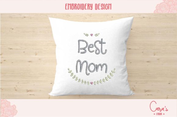 Best Mom: A Hands-On Embroidery Design Review